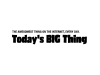 todaysbigthing.com.png